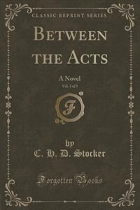 Front cover_Between the Acts, Vol. 3 of 3