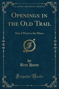Couverture_Openings in the Old Trail