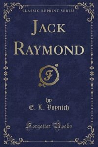 Jack Raymond (Classic Reprint)