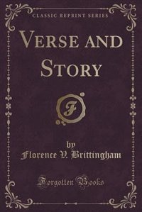 Front cover_Verse and Story (Classic Reprint)