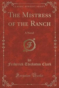 Front cover_The Mistress of the Ranch