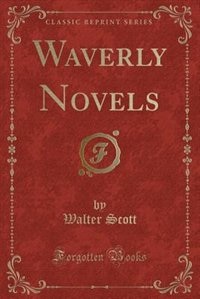 Waverly Novels (Classic Reprint)