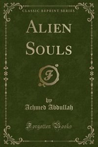 Front cover_Alien Souls (Classic Reprint)