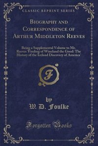 Front cover_Biography and Correspondence of Arthur Middleton Reeves