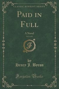 Couverture_Paid in Full, Vol. 1 of 3