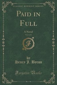 Couverture_Paid in Full, Vol. 1 of 3