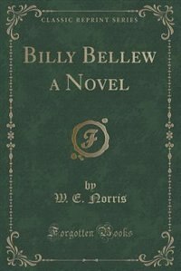 Couverture_Billy Bellew a Novel (Classic Reprint)