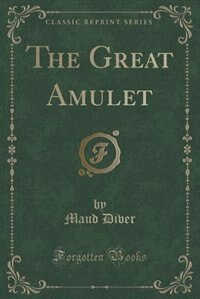 Front cover_The Great Amulet (Classic Reprint)