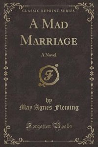 Front cover_A Mad Marriage
