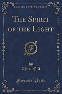 Couverture_The Spirit of the Light (Classic Reprint)