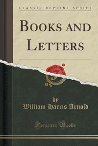 Couverture_Books and Letters (Classic Reprint)