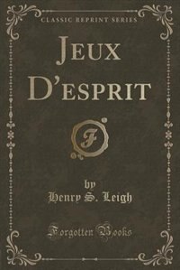 Front cover_Jeux D'esprit (Classic Reprint)