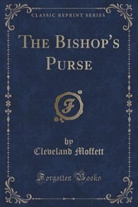 Couverture_The Bishop's Purse (Classic Reprint)