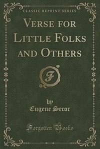 Front cover_Verse for Little Folks and Others (Classic Reprint)