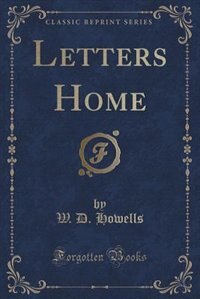Front cover_Letters Home (Classic Reprint)