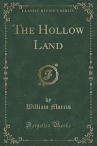 Couverture_The Hollow Land (Classic Reprint)
