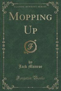 Couverture_Mopping Up (Classic Reprint)