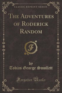 Front cover_The Adventures of Roderick Random (Classic Reprint)