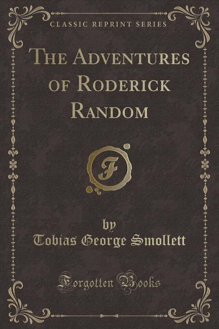 Front cover_The Adventures of Roderick Random (Classic Reprint)