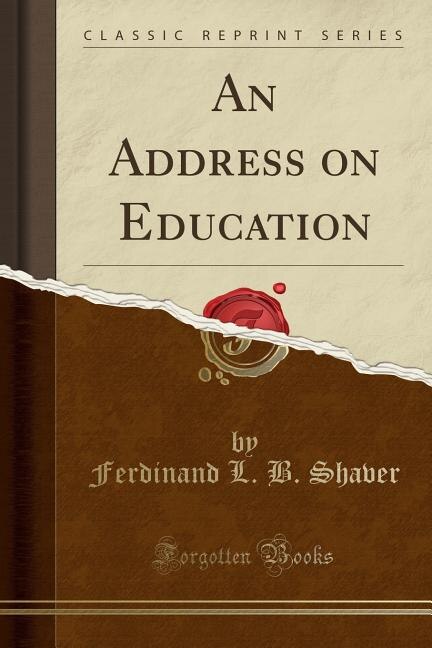 Couverture_An Address on Education (Classic Reprint)