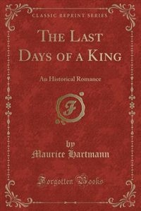 Front cover_The Last Days of a King
