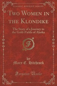 Couverture_Two Women in the Klondike