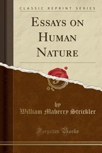 Couverture_Essays on Human Nature (Classic Reprint)
