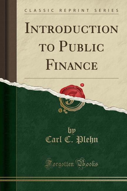 Couverture_Introduction to Public Finance (Classic Reprint)