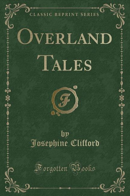 Couverture_Overland Tales (Classic Reprint)