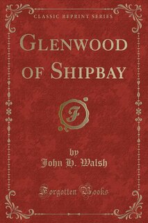 Couverture_Glenwood of Shipbay (Classic Reprint)