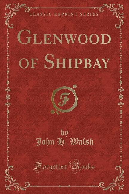 Couverture_Glenwood of Shipbay (Classic Reprint)