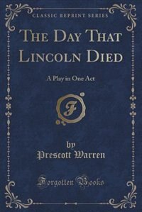 Front cover_The Day That Lincoln Died