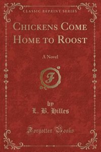 Front cover_Chickens Come Home to Roost