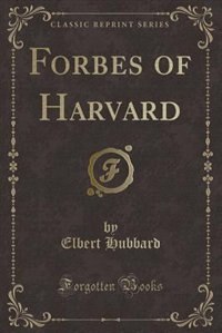 Couverture_Forbes of Harvard (Classic Reprint)