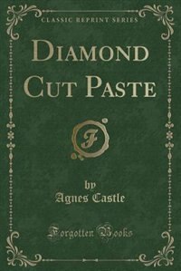 Couverture_Diamond Cut Paste (Classic Reprint)