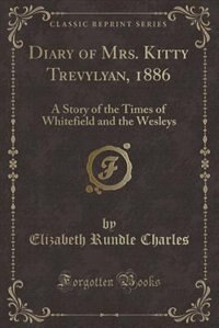 Front cover_Diary of Mrs. Kitty Trevylyan, 1886