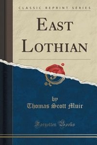 Front cover_East Lothian (Classic Reprint)