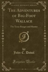 Front cover_The Adventures of Big-Foot Wallace