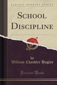Front cover_School Discipline (Classic Reprint)
