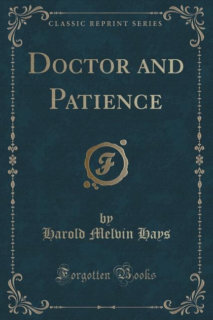 Front cover_Doctor and Patience (Classic Reprint)