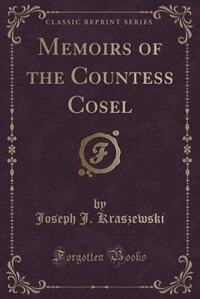 Couverture_Memoirs of the Countess Cosel (Classic Reprint)