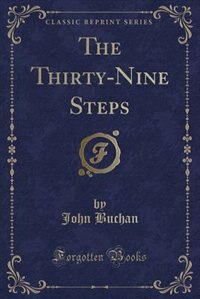 Front cover_The Thirty-Nine Steps (Classic Reprint)