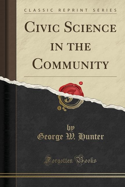 Front cover_Civic Science in the Community (Classic Reprint)