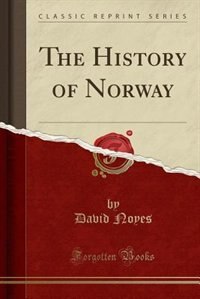 Front cover_The History of Norway (Classic Reprint)