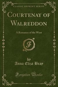 Front cover_Courtenay of Walreddon