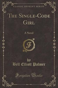 Front cover_The Single-Code Girl