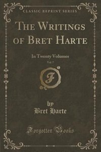 Front cover_The Writings of Bret Harte, Vol. 7