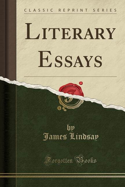 Couverture_Literary Essays (Classic Reprint)