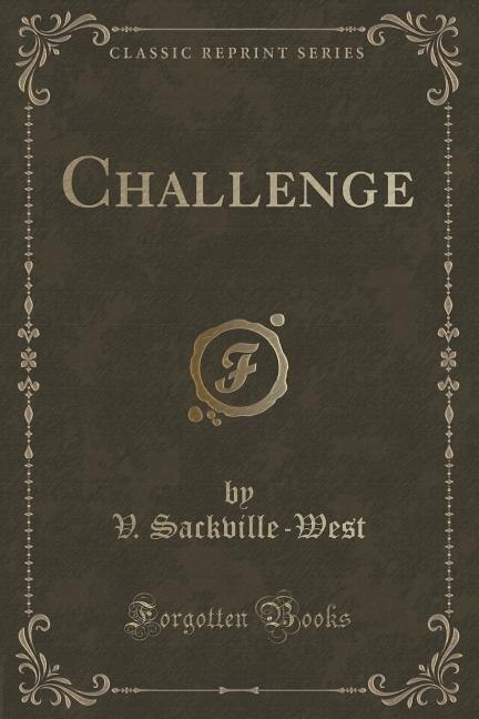 Challenge (Classic Reprint)