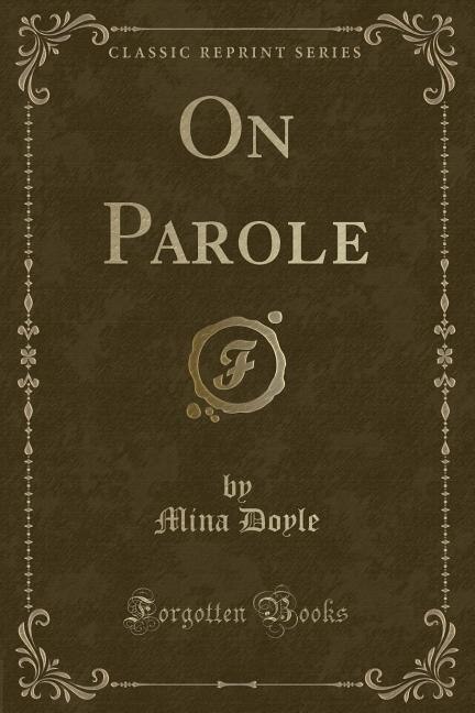 Couverture_On Parole (Classic Reprint)